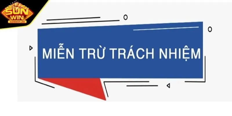 Một số trường hợp miễn trừ trách nhiệm theo quy định