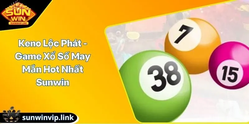 Keno lộc phát